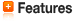 FEATURES
